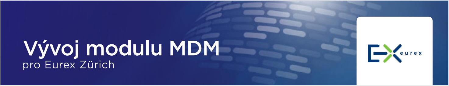 Případová studie Vývoj modulu MDM pro Eurex Zürich